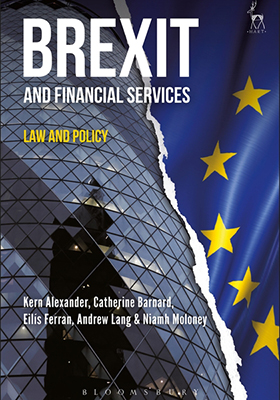 Brexit and Financial Services: Law and Policy