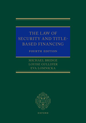 The Law of Security and Title-Based Financing 4th edition